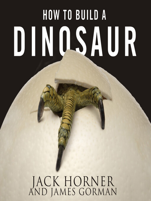 Title details for How to Build a Dinosaur by James Gorman - Available